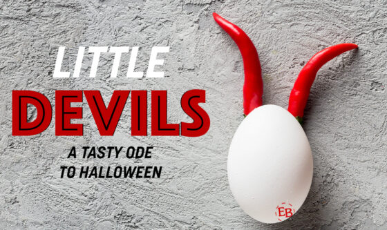 Little Devils - Deviled Eggs & more